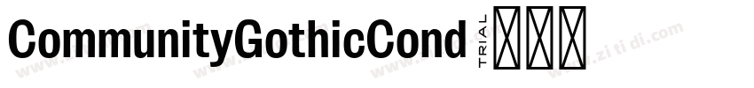 CommunityGothicCond 字体转换